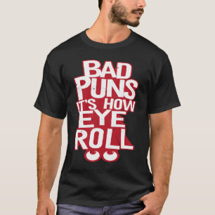 Camiseta Malas puntas es cómo rodar los ojos
