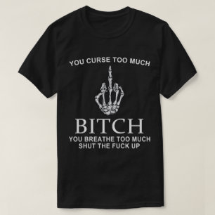 Camiseta Maldices demasiado