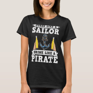 Camiseta Maldición Como Una Bebida De Marinero Como Una Cer