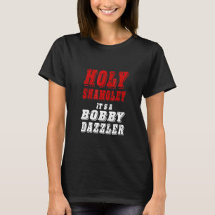 Camiseta Maldición de Oak Island Holy Shamoley Bobby Dazzle