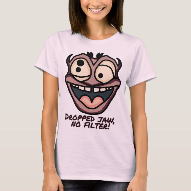 Camiseta ¡Maldita sea, sin filtro! | Divertido (Anverso)