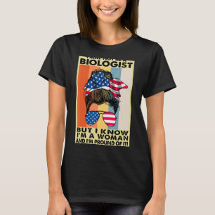 Camiseta Maldito Difícil, Puede Que No Sea Biólogo Pero Sé