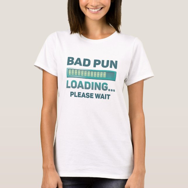 Camiseta Maldito juego de palabras cargando (Anverso)