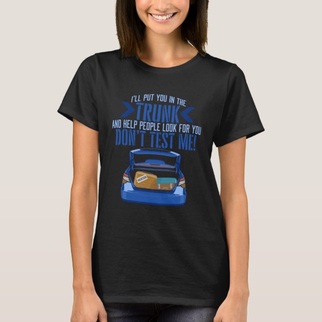 Camiseta Maletero del coche dicho sarcástico broma parodia  (Anverso)