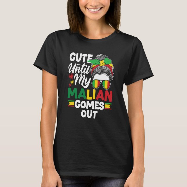 Camiseta Mali Malian Mali Flag Cute Until My Malian Comes O (Anverso)