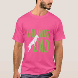 Camiseta MALINOIS DAD Pastor Belga Perro Malinois Perro Pap