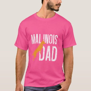 Camiseta MALINOIS DAD Pastor Belga Perro Malinois Perro Pap
