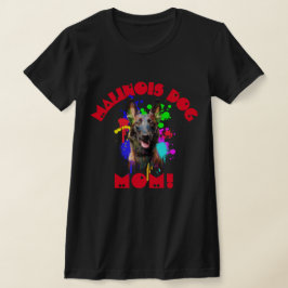 Camiseta Malinois Mom Dog Amante A La Mejor Madre De Perro
