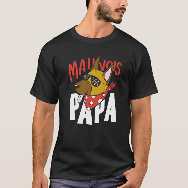 Camiseta Malinois Papa - Gracioso Perro de la Raza de Malin (Anverso)