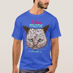 Camiseta MALO CAT Me encantan las matemáticas hace llorar a