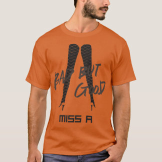 Camiseta Malo pero bueno