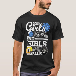 Camiseta Malos Chicas Juegan Con Bolas Gracioso Billiard Pl