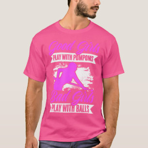 Camiseta Malos Chicas Juegan Con El Chica De Los Jugadores