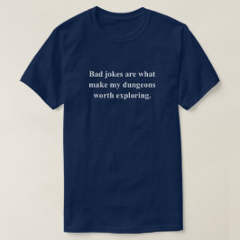 Camiseta Malos Chistes Frase Divertida de RPG con Texto Bla