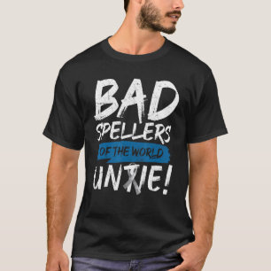 Camiseta Malos Ortógrafos Del Mundo Desatan Cinta De Dislex