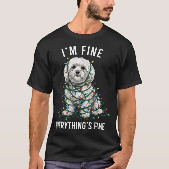 Camiseta Maltese Christmas I'm Fine Everything Is Fine  (Anverso)