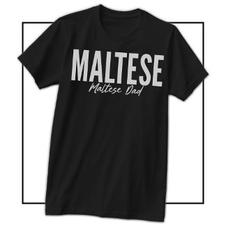 Camiseta Maltese Dad Shirt For Maltese Owners & Lovers
