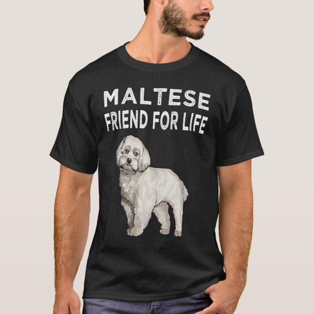 Camiseta Maltese Friend For Life Dog Friendship (Anverso)