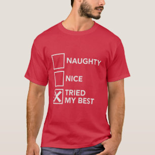 Camiseta Malvado Amable Traté de Hacer Mi Mejor Navidad Nav