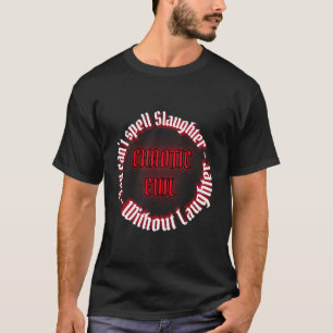 Camiseta Malvado caótico