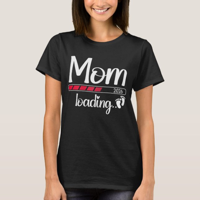 Camiseta Mamá 2026 Cargando Pronto Mamá 2026  (Anverso)