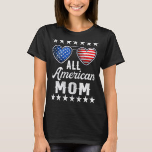 Camiseta Mamá 4 De Julio Mujeres Toda Mamá Americana Ee. Uu