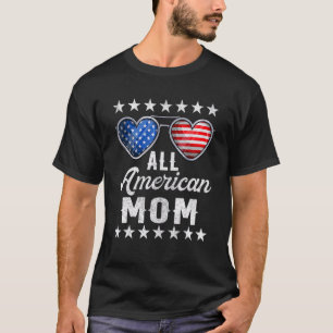 Camiseta Mamá 4 De Julio Mujeres Toda Mamá Estadounidense
