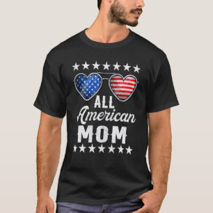 Camiseta Mamá 4 De Julio Mujeres Toda Mamá Estadounidense