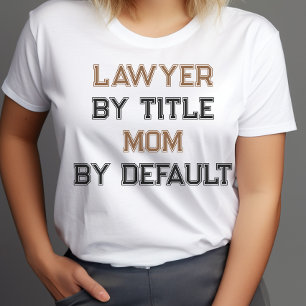 Camiseta Mamá abogada divertida, día de la madre