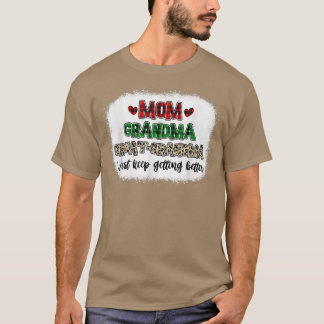 Camiseta Mamá Abuela Grande Abuela Sigo Mejorando Bl