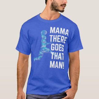 Camiseta Mamá ahí va el arte de la línea de baloncesto
