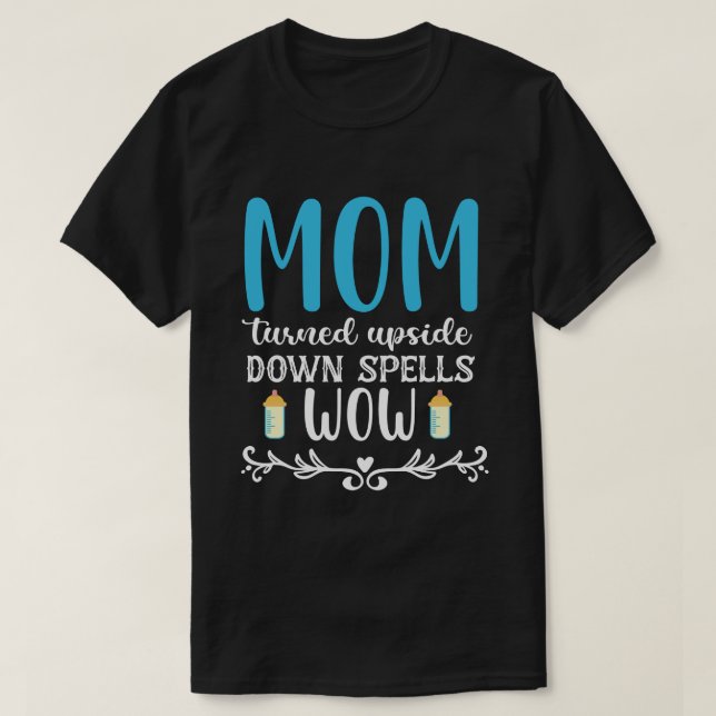 Camiseta Mamá al revés deletrea wow  (Diseño del anverso)