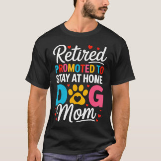 Camiseta Mamá Amante de Perros Jubilada Mujer Jubilación