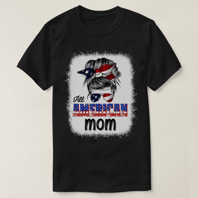 Camiseta Mamá Americana 4 De Julio Mujeres Patrióticas Mamá (Diseño del anverso)