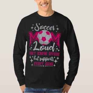 Camiseta Mamá apoya todos los partidos de fútbol fuera de c