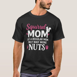 Camiseta Mamá Ardilla – Divertida como una Mamá Normal Anim