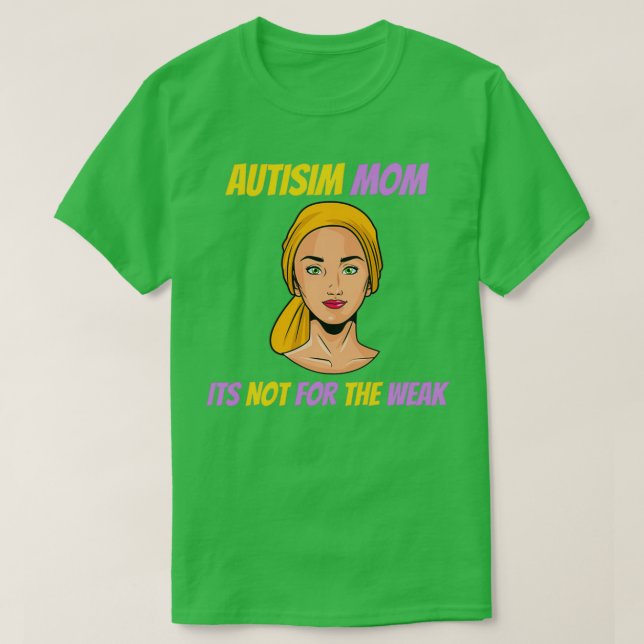Camiseta Mamá Autismo Niño No Es Para La Débil Conciencia M (Diseño del anverso)