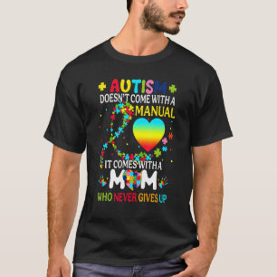 Camiseta Mamá autista no viene con manual mujeres autismo