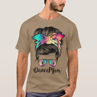 Camiseta Mamá bailarina bailando mami desordenada madre mam