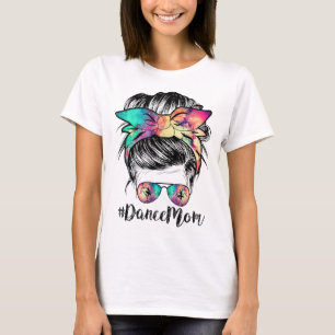 Camiseta Mamá bailarina bailando mami desordenada madre mam