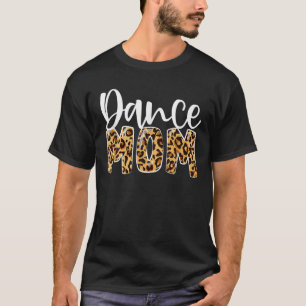 Camiseta Mamá Bailarina Leopardo Divertida Mamá Bailarina D