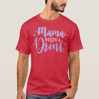 Camiseta Mamá bebiendo cerveza divertida bebe vino mamá nec