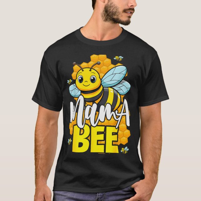 Camiseta Mama Bee Family Bee First Bee Day Outfits  (Anverso)