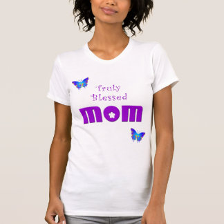Camiseta mamá, bendecida verdad