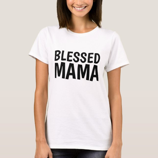 CAMISETA MAMÁ BENDECIDO, MAMÁ (Anverso)