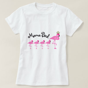 Camiseta Mamá Bird Flamingo T-Shirt con cuatro bebés