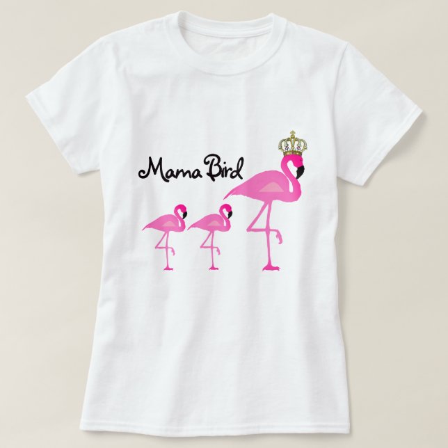 Camiseta Mamá Bird Flamingo T-Shirt con dos bebés (Diseño del anverso)