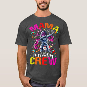 Camiseta Mama Birthday Crew Astronaut Space Planets