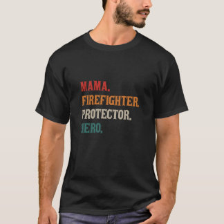 Camiseta Mamá bombera protectora héroe mamá bombero