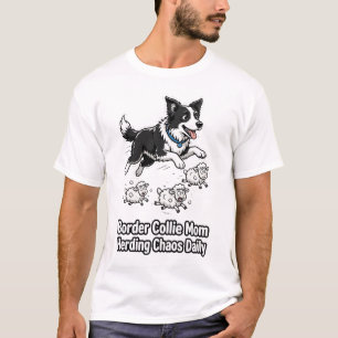 Camiseta Mamá Border Collie: arreando caos diariamente